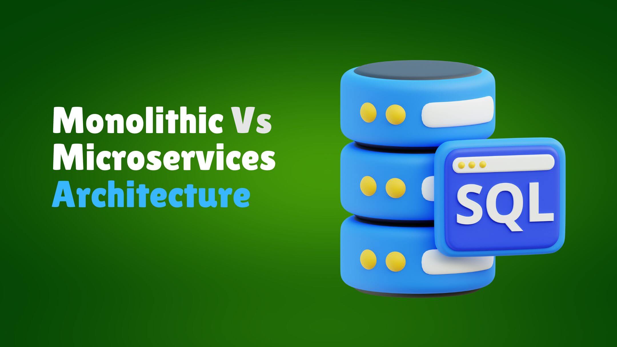 Monolithic vs Microservices Architecture